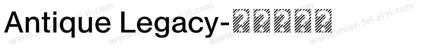Antique Legacy字体转换